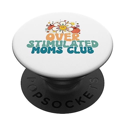 Groovy Overstimulated Moms Club Funny Trendy Mom PopSockets Swappable PopGrip