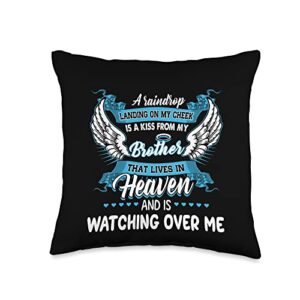 my brother was so amazing god made him an angel a raindrop landing on my cheek is a kiss from my brother throw pillow, 16x16, multicolor
