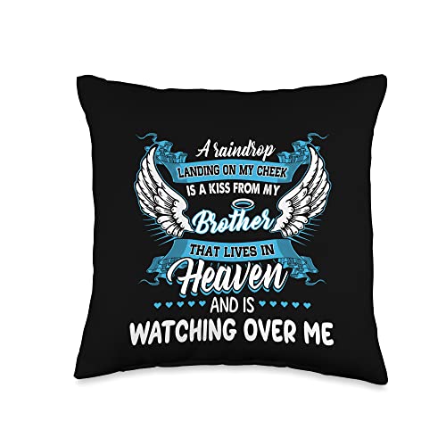 My Brother Was So Amazing God Made Him An Angel A Raindrop Landing On My Cheek is A Kiss from My Brother Throw Pillow, 16x16, Multicolor