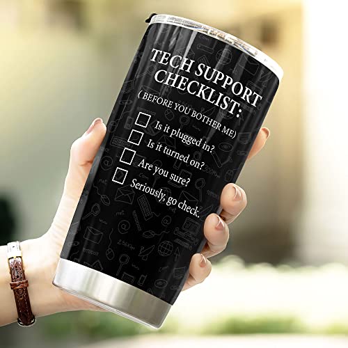 HZIZI 20oz Tech Support Tumbler With Lid Funny Tech Support Checklist IT Helpdesk Hotline Information Technology - Tech Support Gifts for Men Technical Support Computer Engineer Funny Coffee Mug