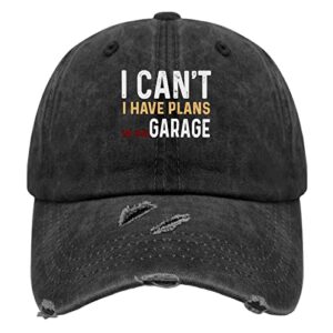 i cant i have plans in the garage dad hats garage dad hats for men vintage dad hats adjustable