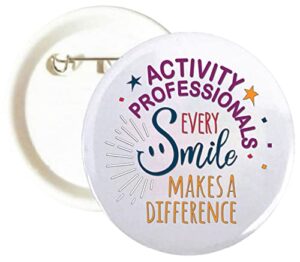 activity professionals week (pack of 6) celebration buttons - 2-1/4"