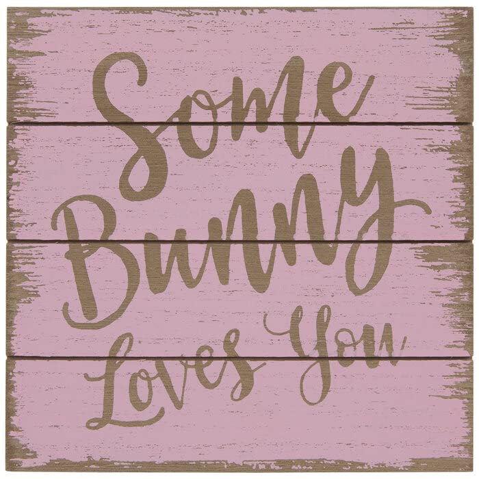 Bunny Sign Pink "Some Bunny Loves You" Pink Easter Bunny Wooden Tabletop Sign with Easel 8 Inch