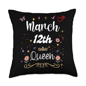 march 12th queen born on march 12 birthday girl women throw pillow, 18x18, multicolor