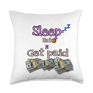 sleep eat n get paid throw pillow, 18x18, multicolor