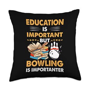 bowler i bowling player i bowling team education is important importanter i bowling throw pillow, 18x18, multicolor
