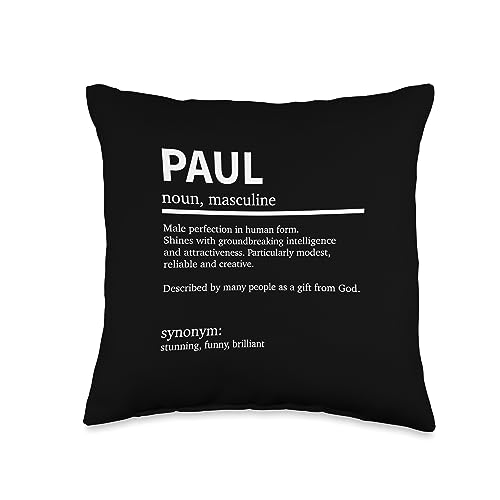 Funny First Name Sayings Gift For Paul Definition Saying First Name Paul Throw Pillow, 16x16, Multicolor