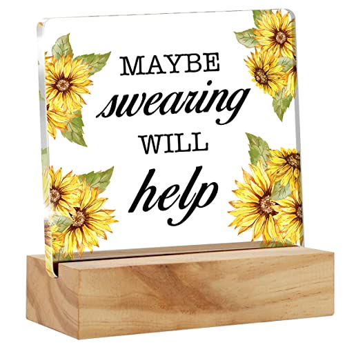 Maybe Swearing Will Help Quote Desk Decor Acrylic Desk Sign Humorous Acrylic Plaque Home Office Desk Shelf Decoration 4.7"x4.7"