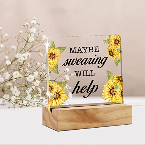 Maybe Swearing Will Help Quote Desk Decor Acrylic Desk Sign Humorous Acrylic Plaque Home Office Desk Shelf Decoration 4.7"x4.7"