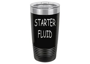 rogue river tactical funny starter fluid large 20 ounce travel tumbler mug cup w/lid vacuum insulated hot or cold sarcastic dad father for men him (black)