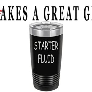 Rogue River Tactical Funny Starter Fluid Large 20 Ounce Travel Tumbler Mug Cup w/Lid Vacuum Insulated Hot or Cold Sarcastic Dad Father For Men Him (Black)