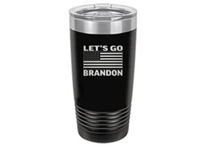 rogue river tactical funny let's go brandon 20 ounce large stainless steel travel tumbler mug cup great gag gift (black)