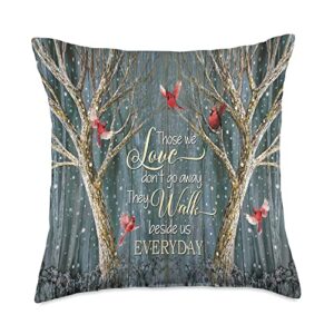 birdwatching gifts for bird watchers christmas tee forest winter cardinal those we love don't go away heaven throw pillow, 18x18, multicolor