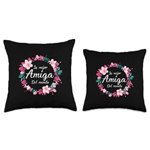 Regalos para Mujeres con Texto en Español La Mejor Amiga del Mundo, Mujer, Women Text in Spanish Throw Pillow, 18x18, Multicolor