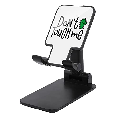 Do Not Touch Me Cactus Print Cell Phone Stand Compatible with iPhone Switch Tablets Foldable Adjustable Cellphone Holder Desktop Dock (4-13")