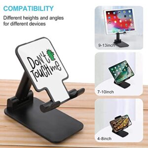 Do Not Touch Me Cactus Print Cell Phone Stand Compatible with iPhone Switch Tablets Foldable Adjustable Cellphone Holder Desktop Dock (4-13")