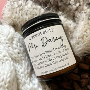 a scent story candles, mr. darcy, pride & prejudice themed, scented candle, candle gift, bookish candle, quote candle, valentine's day, gift for mom/wife