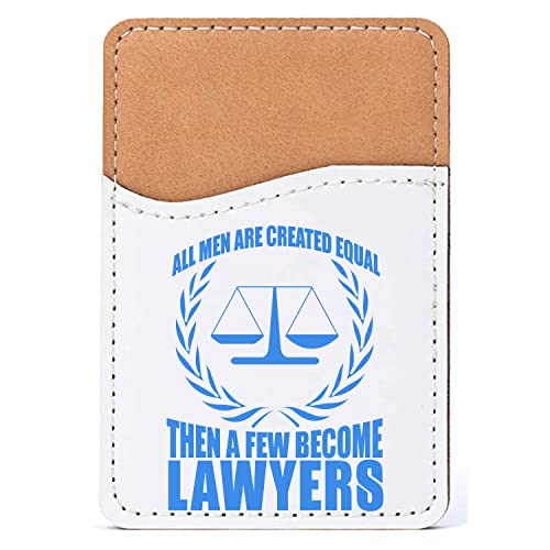 DistinctInk Adhesive Phone Wallet / Card Holder – Universal Vegan Leather Credit Card ID Adhesive Sleeve, Travel Light with Essential Items - All Men Created Equal A Few Become Lawyers