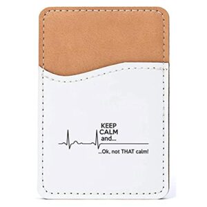 distinctink adhesive phone wallet / card holder – universal vegan leather credit card id adhesive sleeve, travel light with essential items - keep calm and…. flatline