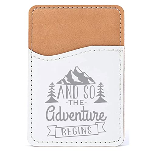 DistinctInk Adhesive Phone Wallet / Card Holder – Universal Vegan Leather Credit Card ID Adhesive Sleeve, Travel Light with Essential Items - And so the Adventure Begins