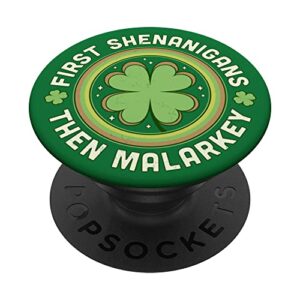 first shenanigans then malarkey - clover saint patrick's day popsockets swappable popgrip