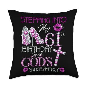 61 years old 61st birthday gift for girls & womens stepping into my 61st birthday with god's grace & mercy throw pillow, 18x18, multicolor