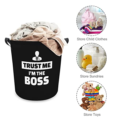 Trust Me I'm The Boss Large Laundry Basket Hamper Bag Washing with Handles for College Dorm Portable