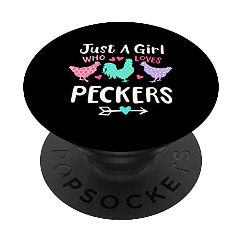 Girl Who Likes Peckers Loves Chickens Funny Saying PopSockets Swappable PopGrip