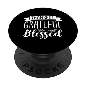 thankful grateful blessed popsockets swappable popgrip
