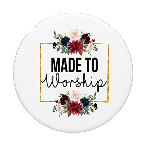 Floral Christian Faith Made To Worship Bible Verse Religious PopSockets Swappable PopGrip