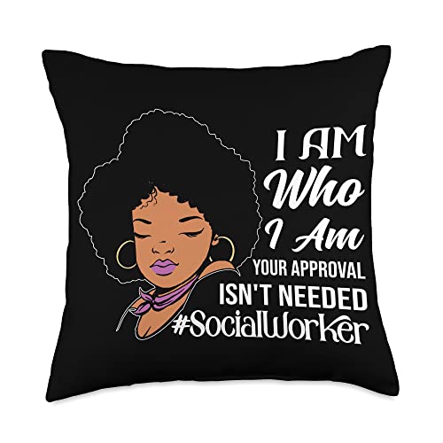 Black School Social Worker Gifts For Melanin Women I Am Who I Am Your Approval Isnt Needed Black Social Worker Throw Pillow, 18x18, Multicolor