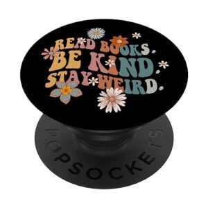 70s groovy read books be kind stay weird funny book lover popsockets standard popgrip