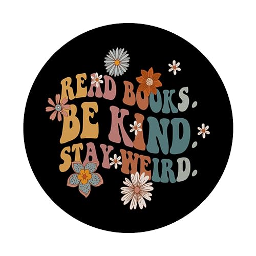 70s Groovy Read Books Be Kind Stay Weird Funny Book Lover PopSockets Standard PopGrip