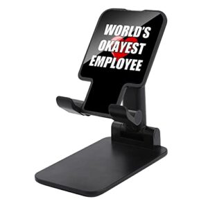 world's okayest employee cell phone stand for desk foldable phone holder height angle adjustable sturdy stand black-style