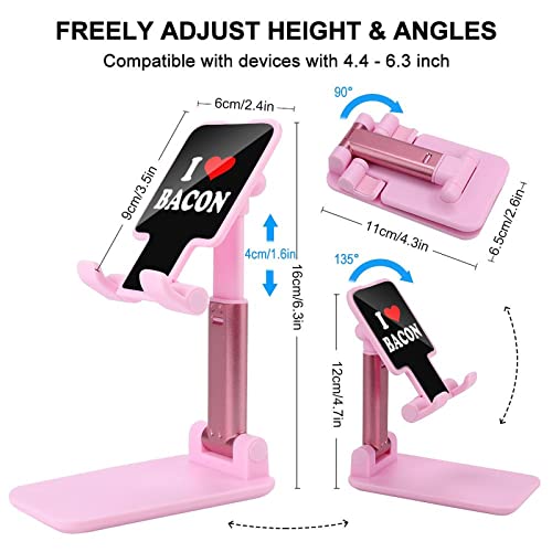 I Love Bacon Cell Phone Stand for Desk Foldable Phone Holder Height Angle Adjustable Sturdy Stand Pink-Style