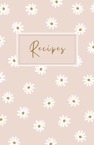 Recipes: Blank Recipe Book to Write in Your Own Recipes | 5.5”x8.5” Handy Culinary Blank Cookbook