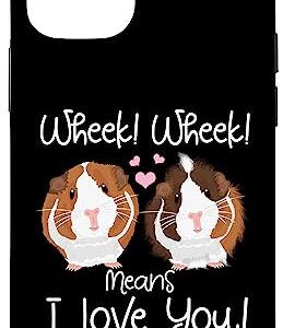 iPhone 14 Pro Wheek I Love You Guinea Pig Clothes Cavy Gift Guinea Pig Case