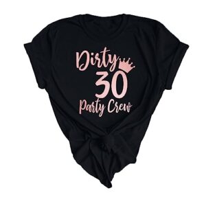 whitelabel creations 30th birthday shirt, thirty dirty birthday girl shirt, matching dirty 30 party crew shirts unisex (black t-shirt, 2xl)