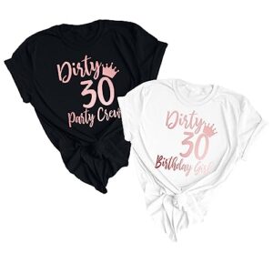 WhiteLabel Creations 30th Birthday Shirt, Thirty Dirty Birthday Girl Shirt, Matching Dirty 30 Party Crew Shirts Unisex (Black T-shirt, 2XL)