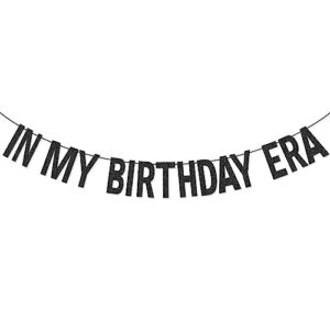 in my birthday era banner for 21st birthday party 18th 25th 30th birthday party decorations