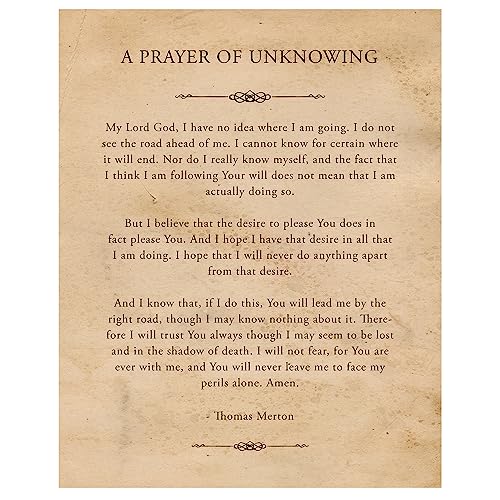 Vintage Prayer of Unknowing Thomas Merton Quote Prints, 11x14 Unframed Photos, Wall Art Decor Gifts Under 15 for Home Office Man Cave Garage School College Student Teacher Coach Mentor Graduates