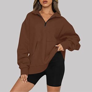 Sweatshirt For Women Oversized Half Zip Pullover Long Sleeve Sweatshirt Quarter Zip Hoodie Sweater Hoodies (Coffee, M)