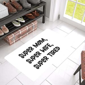 susiyo doormat 30"x18" super mom super wife super tired (4) non-slip indoor entryway door mat (rubber backing)