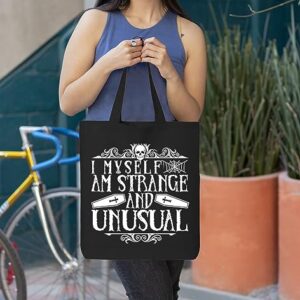 shop4ever I Myself am Strange and Unusual Halloween Trick or Treat Eco Cotton Tote Reusable Shopping Bag Black ECO 1