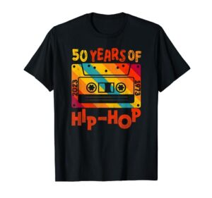 50th anniversary of hip hop 50 years of hip hop old music t-shirt