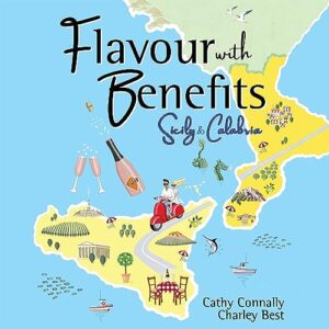 flavour with benefits: sicily & calabria