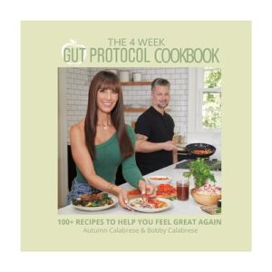 4 week gut protocol cookbook, comprehensive nutrition plan to heal your gut