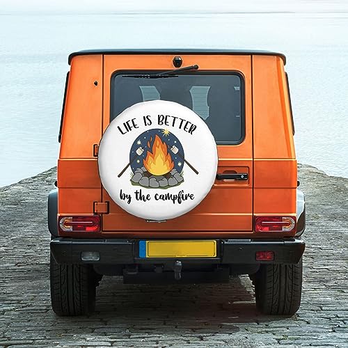 Life is Better Around Campfire 1,Funny Tire Cover Universal Fit Spare Tire Protector for Truck, SUV, Trailer, Camper, Rv