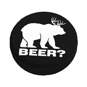 Deer Beer Bear,Funny Tire Cover Universal Fit Spare Tire Protector for Truck SUV Trailer Camper Rv