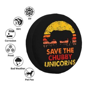 Save The Chubby,Funny Tire Cover Universal Fit Spare Tire Protector for Truck SUV Trailer Camper Rv